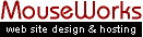 MouseWorks Web Site Design & Hosting